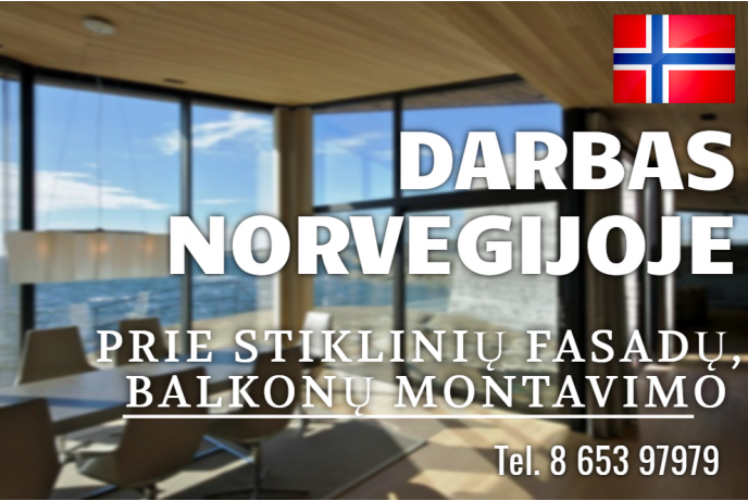 Darbas stiklinių fasadų, balkonų montuotojams Norvegijoje